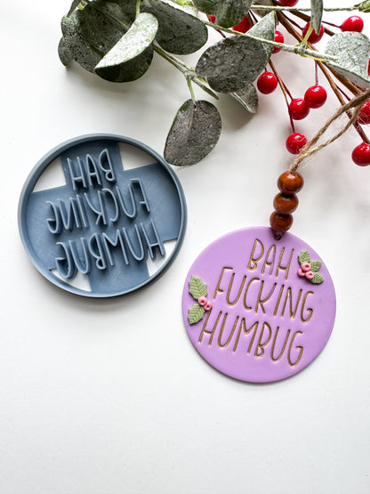 BAH F*CKING HUMBUG ORNAMENT | INAPPROPRIATE | CLAY CUTTER