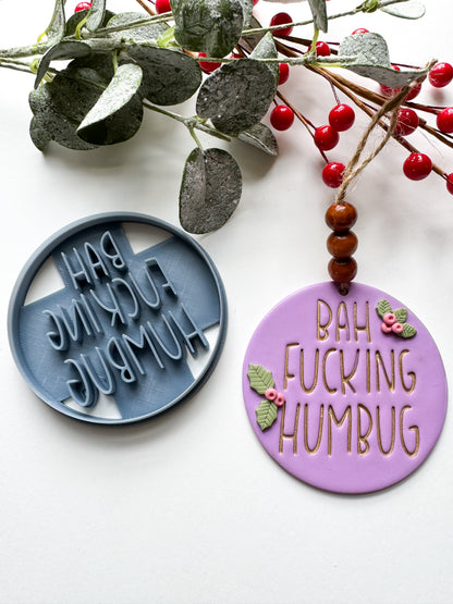 BAH F*CKING HUMBUG ORNAMENT | INAPPROPRIATE | CLAY CUTTER