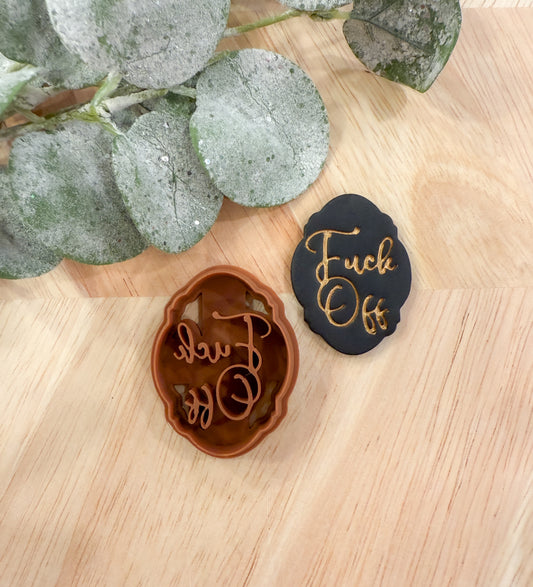 F*CK OFF FRAMED | BAD WORDS | INAPPROPRIATE SAYINGS | CLAY CUTTER